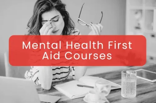 What Employers Should Know About Mental Health First Aid Courses